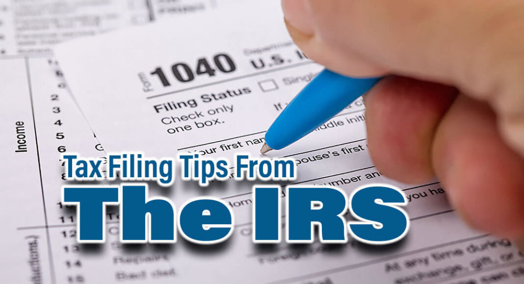 IRS Offers Tips to Accurately File Your Return