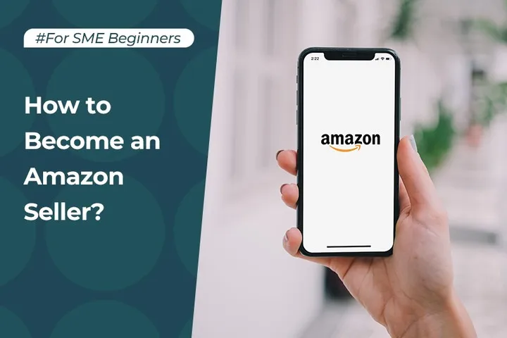 How to Become an Amazon Seller: An Ultimate Guide